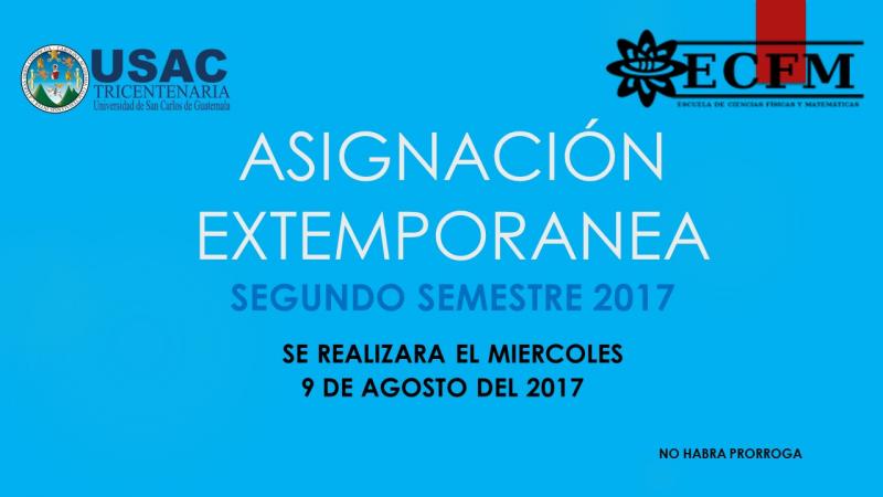 ASIGNACIÓN EXTEMPORANEA - 2do. SEMESTRE 2017