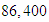 $86,400$