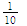 $\frac{1}{10}\;$
