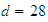 $d=28$