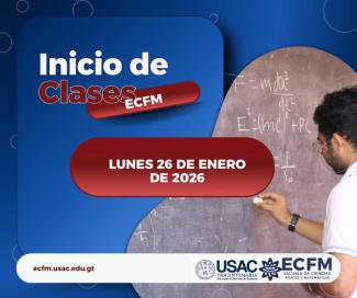 Inicio de clases ECFM Primer Semestre 2026