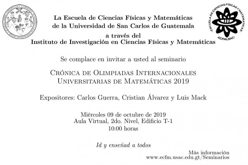 CRÓNICA DE OLIMPIADAS INTERNACIONALES UNIVERSITARIAS DE MATEMÁTICAS 2019