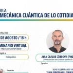 La Mecánica Cuántica de lo Cotidiano